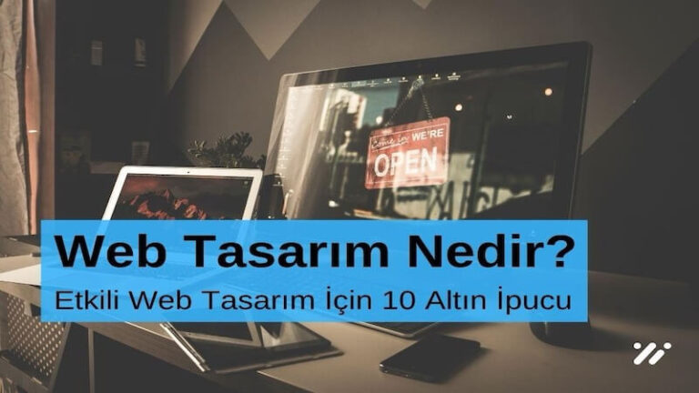 Kullanıcı Dostu Web Tasarımı İçin En İyi 10 Kural