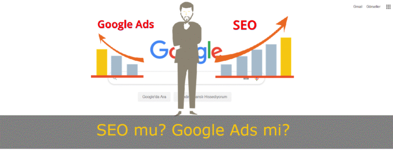 SEO mu Google Ads mi? Küçük İşletmeler İçin Gerçek Kazanan Hangisi?